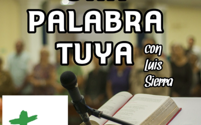 Una Palabra Tuya | 6 FEB 2019