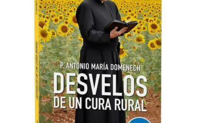 Muy feliz de ser cura rural. Antonio María Domenech