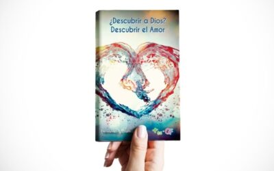 ¿Descubrir a Dios? Descubrir el Amor