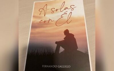 «A solas con Él». Fernando Gallego