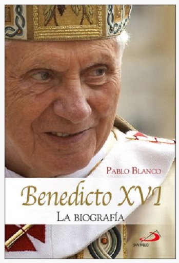 «Benedicto XVI». Pablo Blanco Sarto