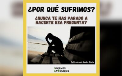 ¿Por qué sufrimos?Sin Autor