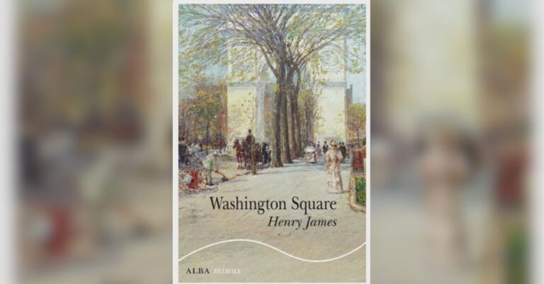 «Washington Square». Henry James
