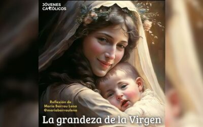 La grandeza de la VirgenSin Autor