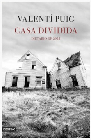 «Casa dividida». Valentí Puig
