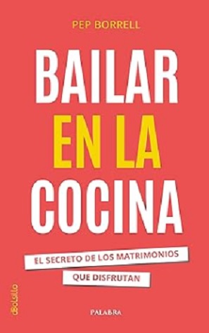 «Bailar en la cocina». Pepe Borrell Vilanova