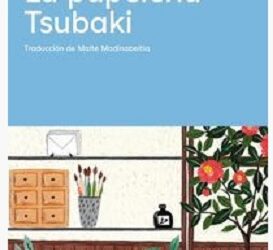 «La papelería Tsubaki». Ito Ogawa