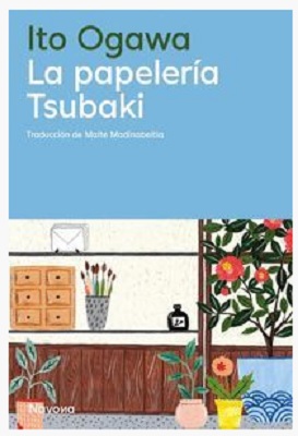 «La papelería Tsubaki». Ito Ogawa