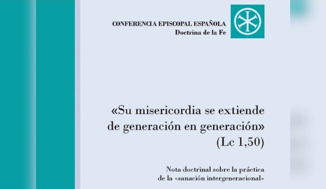 Nota doctrinal sobre la práctica de la «sanación intergeneracional»Sin Autor