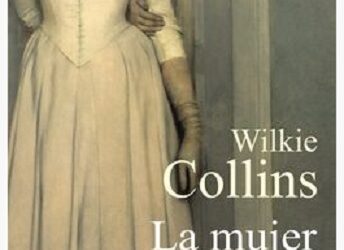 «La dama de blanco». Wilkie Collins