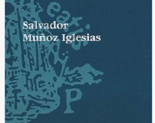 «El Evangelio de María». Salvador Muñoz Iglesias