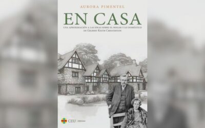 “Vive cómo quieras”: una mirada chestertoniana sobre la casa y lo doméstico