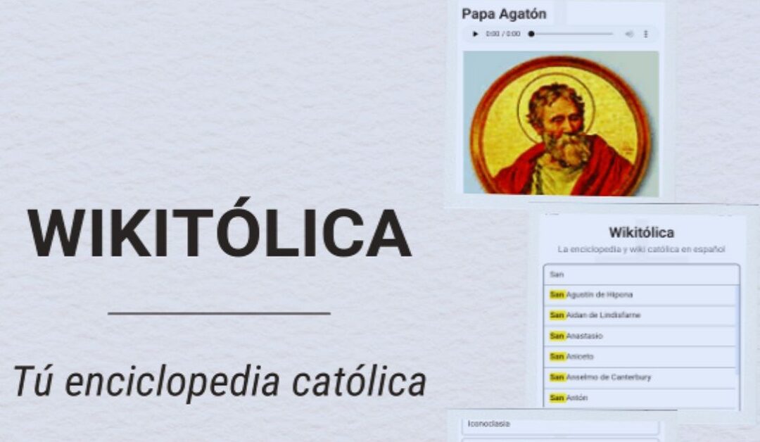 Nace Wikitólica: la enciclopedia católica digitalSin Autor