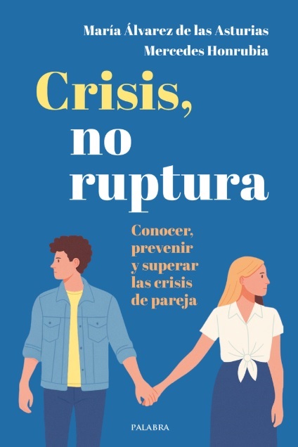 «Crisis, no ruptura». María Álvarez de las Asturias, Mercedes Honrubia